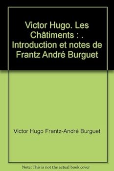 Mass Market Paperback Victor Hugo. Les Châtiments : . Introduction et notes de Frantz André Burguet Book