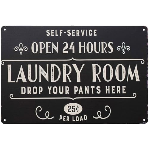 Laundry Room Metal Sign Self Service Open 24 Hours Laundry Room Metal Sign Drop Your Pants Here Bathroom Decoration Sign 8x12inches(Q47)