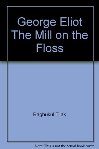 George Eliot The Mill on the Floss