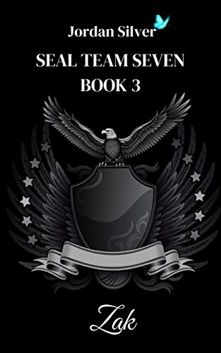 SEAL TEAM SEVEN BOOK 3 Zak