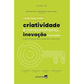 Capa do livro Transformação Jurídica: Criatividade é comportamento... Inovação é processo - 1ª edição 2024