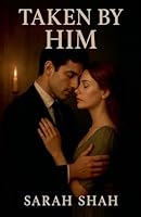 Taken By Him B0G2XHNLYN Book Cover