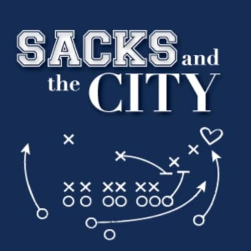 『Sacks and the City | NFL Football and Dating Podcast』のカバーアート