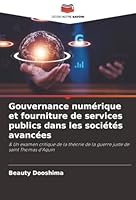 Gouvernance numérique et fourniture de services publics dans les sociétés avancées (French Edition) 6208873533 Book Cover