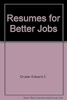 Resumes Better Jobs Brennen Et Al 0137736150 Book Cover