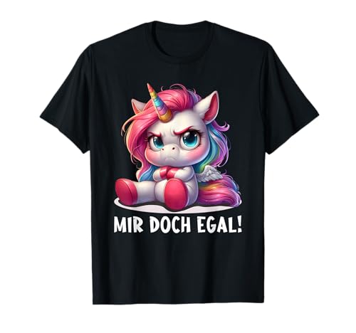 Mir Doch Egal Einhorn Outfit Lustiger Spruch Freches Einhorn T-Shirt