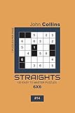 Straights - 120 Easy To Master Puzzles 6x6 - 14 (Straights Puzzle Book 6x6)