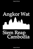 Angkor Wat in Siem Reap Cambodia - Lined Notebook with Black Cover: 101 Pages, Medium Ruled, 6 x 9 Journal, Soft Cover