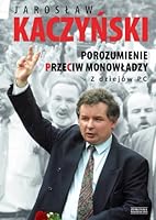 Porozumienie przeciw monowładzy. Z dziejów PC 8377859610 Book Cover