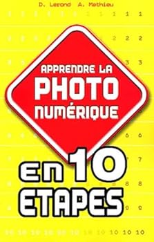 Paperback Apprendre la photo numérique en 10 étapes [French] Book