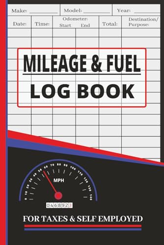 Mileage & Fuel Logbook: Essential Record-Keeping for Taxes and Se...