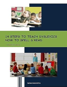 Perfect Paperback 14 Steps to Teach Dyslexics How to Spell & Read Book