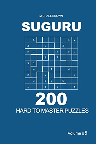 Suguru - 200 Hard to Master Puzzles 9x9 (Volume 5)