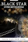 BLACK STAR OVER BETHLEHEM (JBR Book 1)