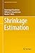 Shrinkage Estimation (Springer Series in Statistics)