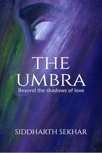The Umbra: Beyond the shadows of love