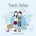 Twin Tales: Hand in Hand across the World