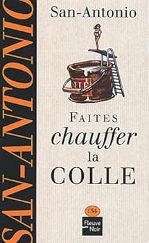 Paperback Faites chauffer la colle [French] Book