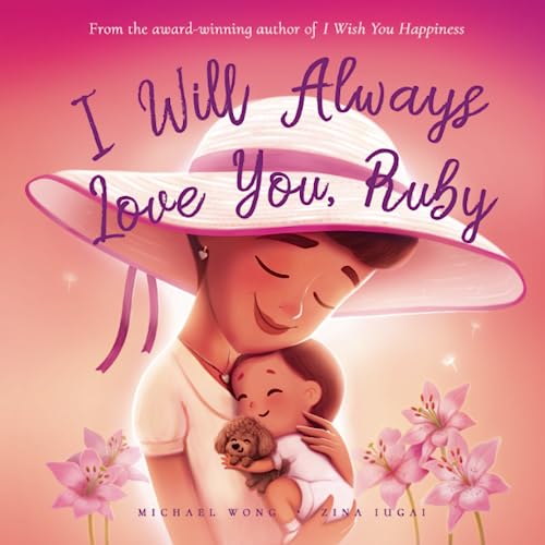 Image of I Will Always Love You, Ruby (The Unconditional Love for Ruby Series)