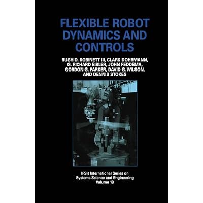 Flexible Robot Dynamics and Controls