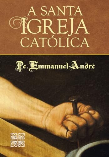 A Santa Igreja Católica