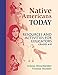 Produktbild Native Americans Today: Resources and Activities for Educators, Grades 48