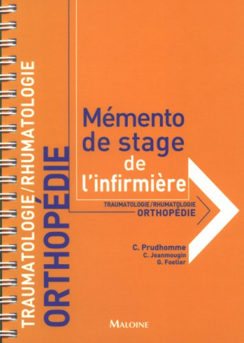 Orthopédie, Traumatologie, Rhumatologie