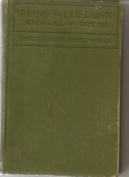Unknown Binding Being Well-Born (Childhood and Youth Series) Book