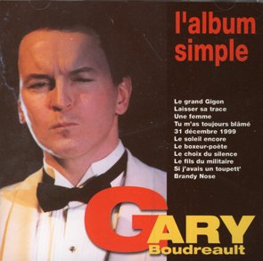 BOUDREAULT;GARY - L ALBUM SIMPLE [Audio CD] BOUDREAULT;GARY