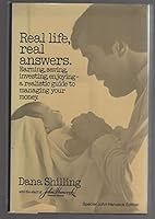 Real Life, Real Answers: Earning, Saving, Investing, Enjoying, a Realistic Guide to Managing Your Money 0877959420 Book Cover