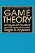 Game Theory: Analysis of Conflict
