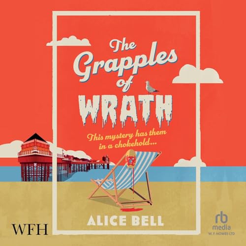 Alice Bell - The Grapples of Wrath episode artwork