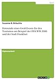  Potenziale eines Groß-Events für den Tourismus am Beispiel der FIFA WM 2006 und der Stadt Frankfurt