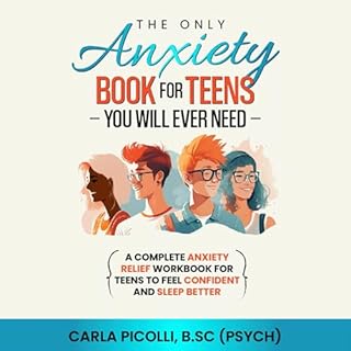 The Only Anxiety Book for Teens You Will Ever Need cover art