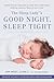 The Sleep Lady's Good Night, Sleep Tight: Gentle Proven Solutions to Help Your Child Sleep Without Leaving Them to Cry it Out