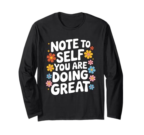 Mental Health Awareness Note To Self You Are Doing Great Manche Longue