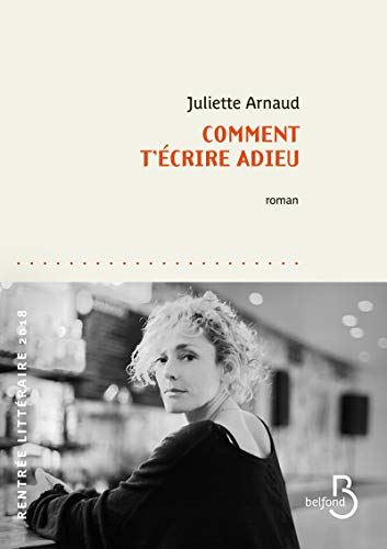 livre Comment t'écrire adieu