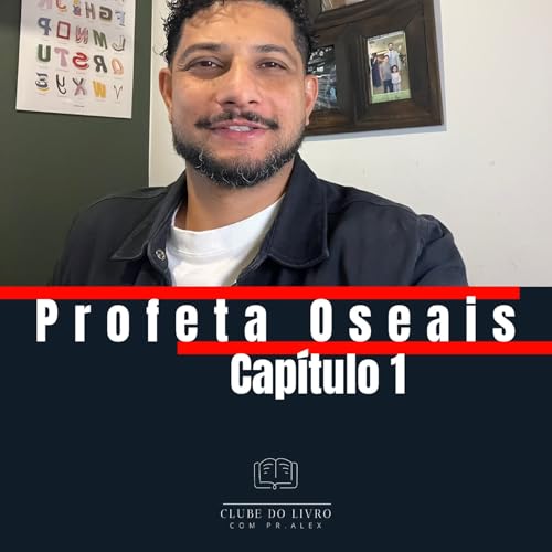 Clube do Livro | Oseias 1