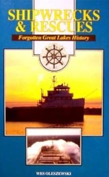 Hardcover Shipwrecks & Rescues: Forgotten Great Lakes History Book