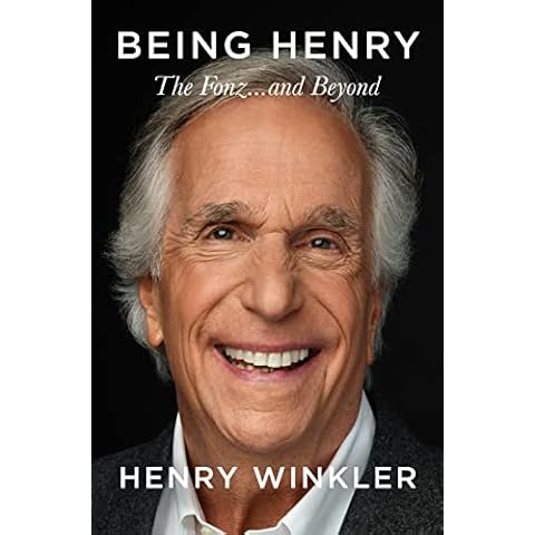 Being Henry: The Fonz . . . and Beyond Cover