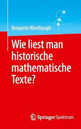 Wie liest man historische mathematische Texte? 2025th Edition-Wow! eBook