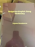 Bulgarian English Slang Dictionary 1931546754 Book Cover