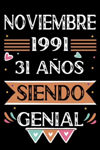 CUADERNO, Noviembre 1991, 31 Años Siendo Genial: Libro de visitas, cuaderno, 110 páginas de felicitaciones, idea de regalo, regalo Para la esposa, novia, mujer, La madre