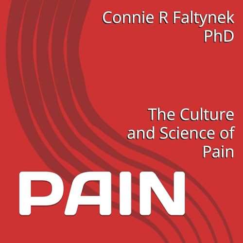 Pain by Connie R. Faltynek PhD episode artwork