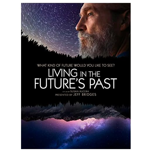 Living in the Future's Past