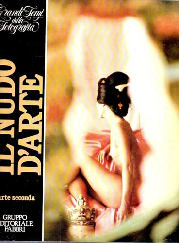  Il nudo d\'arte parte seconda 1930-1970 I grandi temi della fotografia Fabbri