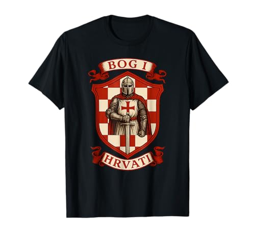 Bog I Hrvati – Dios y croatas dicho Croacia Camiseta