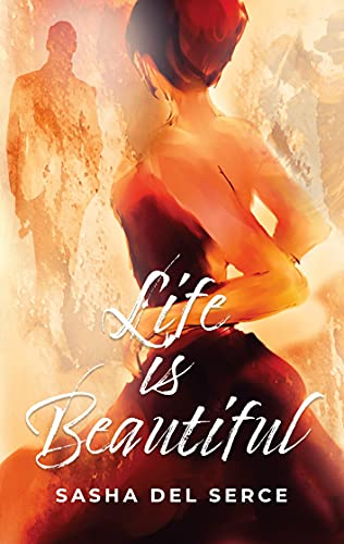 Life is Beautiful (German Edition)