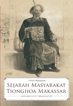 Paperback Sejarah Masyarakat Tionghoa Makassar (Indonesian Edition) [Indonesian] Book