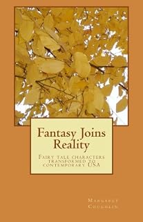 Fantasy Joins Reality: Fairy tale characters transformed to contemporary USA